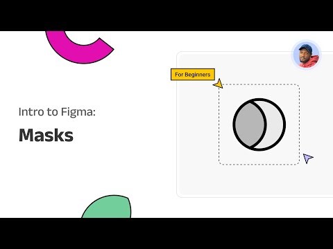 Masks in Figma | Creating Masks