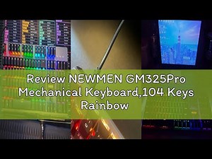 Review NEWMEN GM325Pro Mechanical Keyboard,104 Keys Rainbow LED Backlit Wired Gaming Keyboards,Hot-S