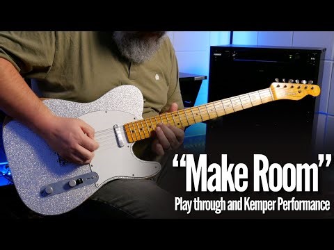 Make Room - Play Through and Kemper Performance
