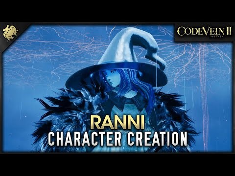 Code Vein II - Ranni the Witch Character Creation (Elden Ring)