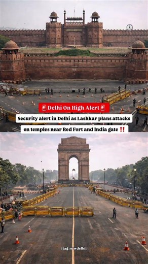 Delhi On High Alert 🚨 | Security Tightened Near Red Fort & India Gate | Major Alert Update
