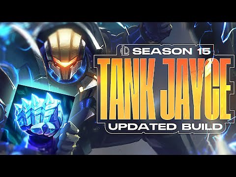 NEW TANK JAYCE BUILD SEASON 15 - What is the Best Build?