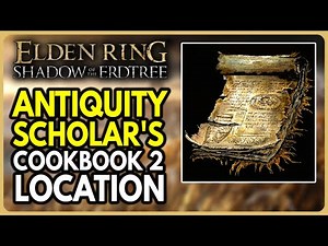 Elden Ring DLC - Antiquity Scholar's Cookbook (2) Location