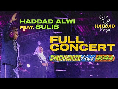 Haddad Alwi feat. Sulis - Full Concert | Live at SYNCHRONIZE FEST 2024