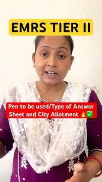 EMRS TIER II: Pen to be used/Type of Answer Sheet and City Allotment 🔥