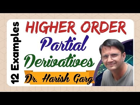 Higher Order Partial Derivatives | Concepts and Examples