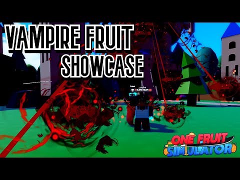 VAMPIRE FRUIT SHOWCASE (One Fruit Simulator)