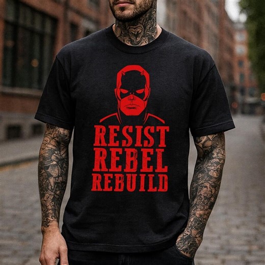 Daredevil Resist Rebel Rebuild Shirt, Comic Superhero 2026, Funny MCU Daredevil Gifts for Superhero Fan, No Kings, Resistance Tee - Etsy