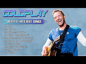 Coldplay Greatest Hits 2025 🎶 Best Songs Playlist Full Album #coldplay