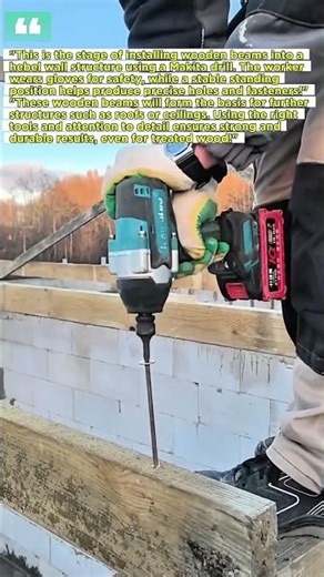 the process of binding wooden beams to hebel walls using professional tools.