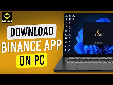 How To Download Binance App On PC