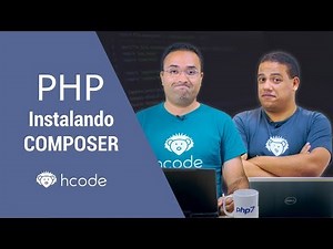 Composer - Aprenda a instalar e configurar este gerenciador de dependências