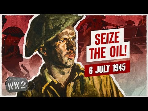 Week 306 - Aussies Land on Borneo - WW2 - July 6, 1945