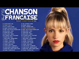GIMS, DADJU, Kendji Girac, Zaz ♫ Musique Francaise 2021 ♫ Playlist Chanson Francaise 2021