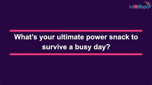 What is Your Ultimate Power Snack to Survive a Busy Day
