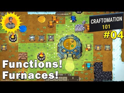 Craftomation 101: Working Functions, A Furnace, And Growing Trees: Lets Play 4
