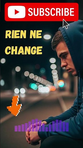 Rien ne change – Rap émotion #RapEmotion #RapFrancais #RienNeChange