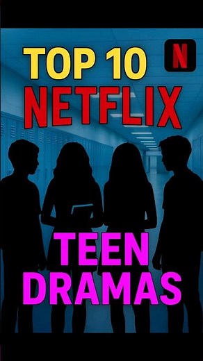 Top 10 Netflix High School Teen Drama Series to Binge Watch #NetflixSeries #TeenDrama #shorts