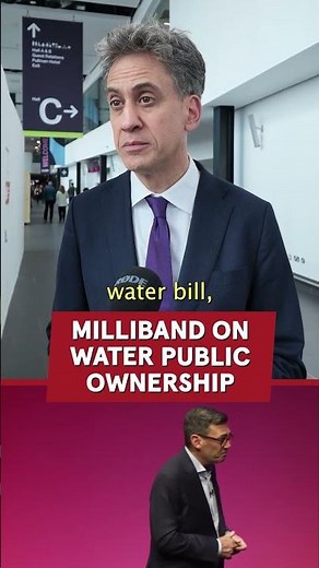How long with water nationalisation take? | Ed Miliband at Labour Conference