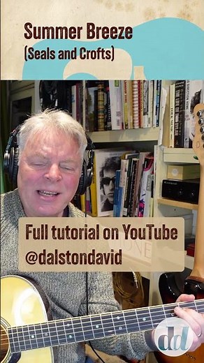 Summer Breeze (Seals and Croft)—Complete Guitar Lesson #fingerpicking #acousticguitar