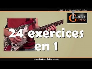 24 exercices techniques en 1 à la guitare