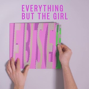 Our first Everything But The Girl studio album in 24 years is out now 💋 | Everything But The Girl