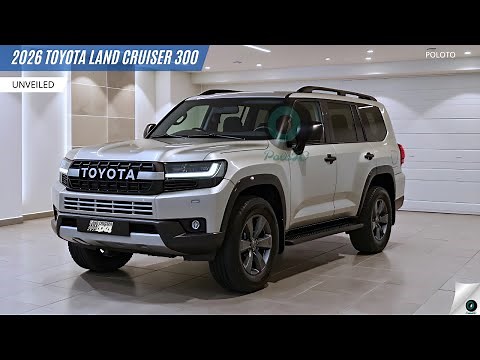 New 2026 Toyota Land Cruiser 300 Unveiled - Complete the legacy triumphantly!