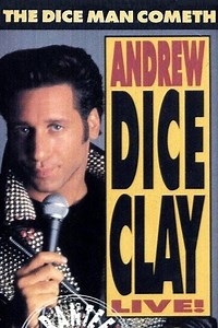 Stream Andrew Dice Clay: The Diceman Cometh (1988): Find it on Netflix, Prime Video, Hulu & more