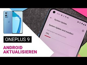 OnePlus 9 Android aktualisieren