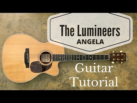 Angela Acoustic Guitar Tutorial - The Lumineers