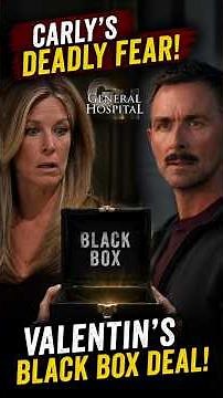 Carly’s Deadly Fear, Valentin’s Black Box Deal, Brennan’s Stunning News | General Hospital #GH