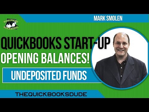 QuickBooks Set Up Undeposited Funds Beginning Balances