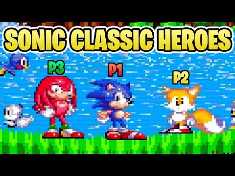 SONIC CLASSIC HEROES, the game that leaves you without friends