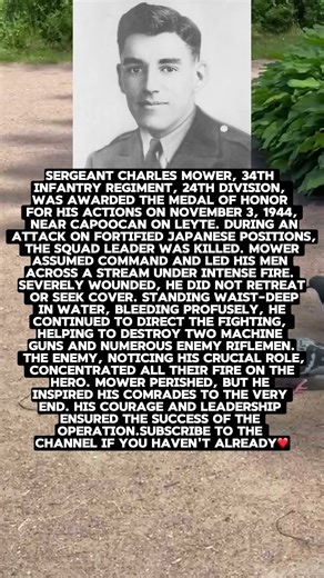 SERGEANT CHARLES MOWER LED HIS MEN ACROSS THE STREAM UNDER INTENSE FIRE