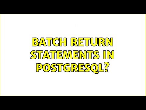 Batch return statements in postgreSQL?