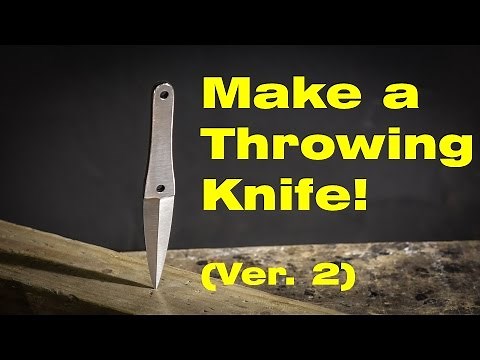 Make a Throwing Knife - Version 2