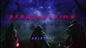 Aviators - Resurrection