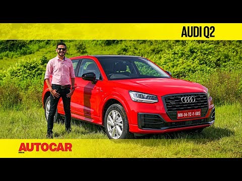 Audi Q2 India review - Audi's fun, fast and funky compact crossover | First Drive | Autocar India