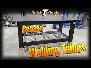Badass Workbench Welding Tables - Trick-Tools.com
