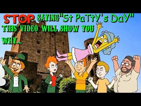 Why We Should Say St Patrick's Day AND NOT St Patty's Day! ☘️ ☘️ ☘️ ☘️ 🍺 🍻 🌈 💰
