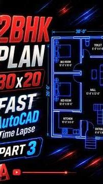 PART-3 AutoCAD 2BHK House Plan 30x20 feet | FAST Design Time Lapse