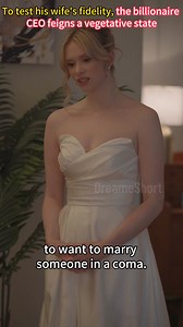 19K views · 224 reactions | To test his wife's fidelity, the billionaire CEO feigns a vegetative state. from Wake Up My Love #Dreameshort #foryou #lovestory #CEO #billionaire #romance #WakeUpMyLove #dramaseries #movieclips | DreameShort | Facebook