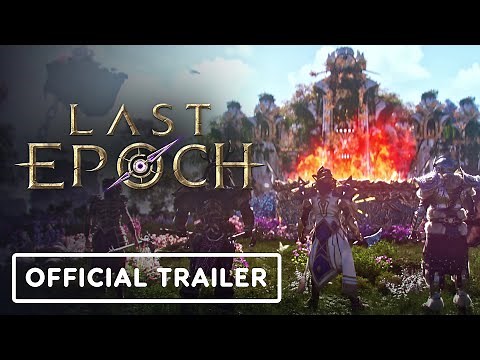 Last Epoch - Exclusive Trailer