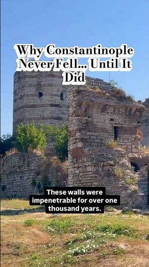 The City That Refused to Die: The Walls of Constantinople