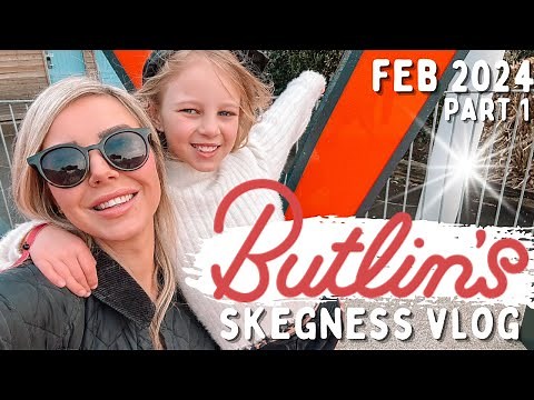 Butlins Skegness | February 2024 | Part One
