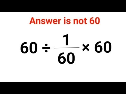 60÷1/60×60 The answer is not 60. Many got it wrong! Ukraine Math Test #math #percentages #ukraine