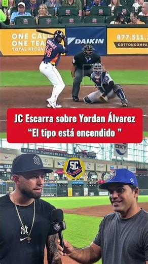 JC Escarra sobre Yordan Alvarez: "El tipo está encendido"