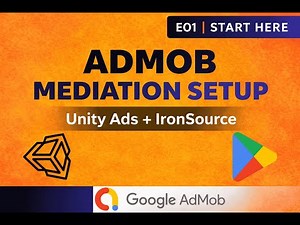 Unity AdMob Mediation Setup 2026 | Unity Ads + IronSource Integration (EO1)