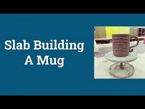 Slab Mug Part 1: Building the Mug Body | Building a Ceramic Slab Coffee Mug