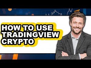 How To Use TradingView Crypto (Full Guide)